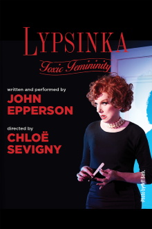 Lypsinka: Toxic Femininity Trailer