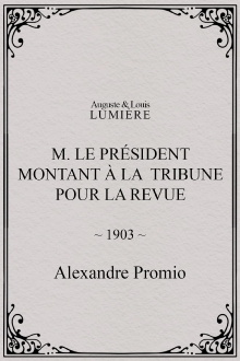 M. le président montant à la tribune pour la revue Trailer