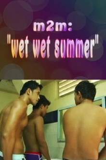 M2M Wet Wet Summer Trailer