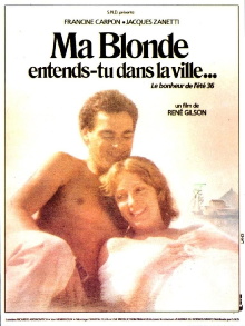 Ma blonde, entends-tu dans la ville? Trailer