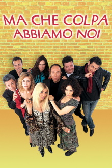 Ma che colpa abbiamo noi Trailer