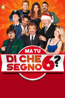 Ma tu di che segno 6? Trailer