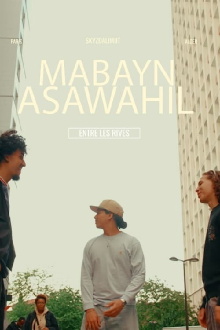 MABAYN ASAWAHIL Trailer