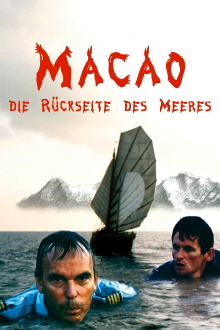 Macao – Die Rückseite des Meeres Trailer