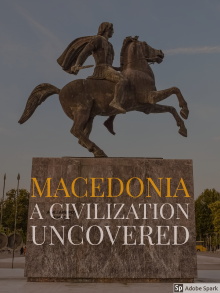 Macedonia: A Civilization Uncovered Trailer