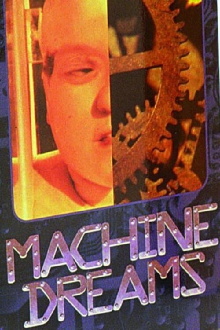 Machine Dreams Trailer