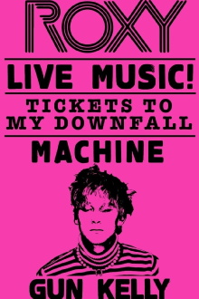 Machine Gun Kelly - Tickets to My Downfall (Live at The Roxy) Trailer