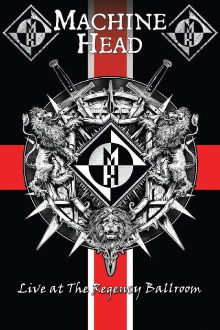Machine Head: Live At The Regency Ballroom Trailer