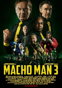 Macho Man 3 Trailer