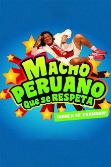 Macho Peruano que se Respeta Trailer