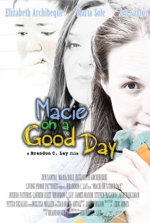 Macie on a Good Day Trailer