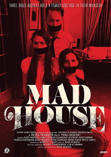 Mad House Trailer