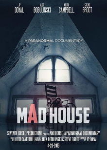 Mad House: A Paranormal Documentary Trailer