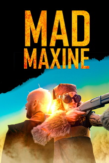 Mad Maxine Trailer