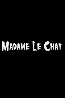 Madame Le Chat Trailer