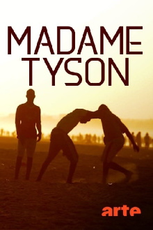 Madame Tyson Trailer
