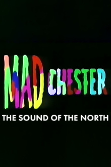 Madchester: The Sound of the North Trailer