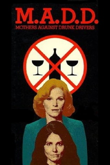 M.A.D.D.: Mothers Against Drunk Drivers Trailer