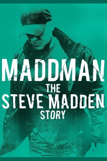 Maddman: The Steve Madden Story Trailer