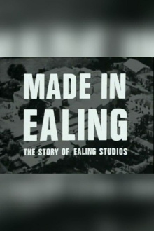Made In Ealing: The Story of Ealing Studios Trailer