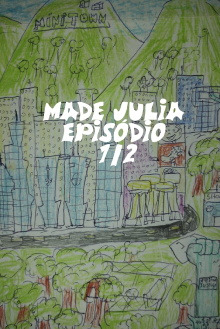 MADE JULIA episódio 1½ (2) Trailer