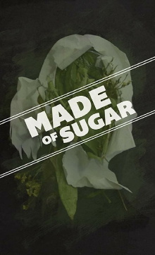 Made of Sugar Trailer