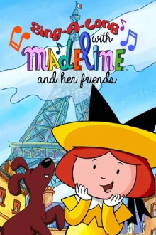 Madeline: Sing-a-long With Her Friends Trailer