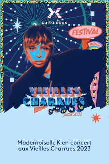 Mademoiselle K en concert aux Vieilles Charrues 2023 Trailer