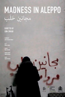 Madness in Aleppo Trailer