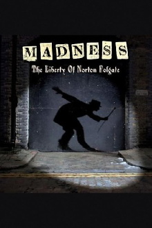 Madness: The Liberty of Norton Folgate Trailer