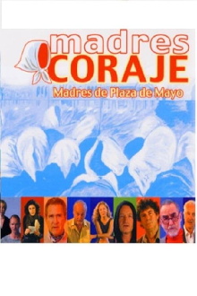 Madres Coraje. Madres de la Plaza de Mayo Trailer