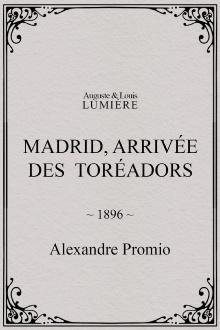 Madrid, Arrival of the Toreadors Trailer