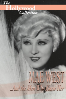 Mae West and the Men Who Knew Her Trailer