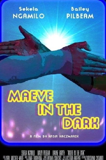 Maeve in the Dark Trailer