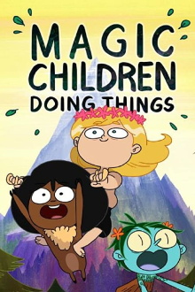 Magic Children Doing Things Trailer