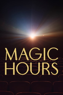 Magic Hours Trailer