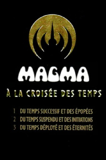 Magma - À la croisée des temps Trailer