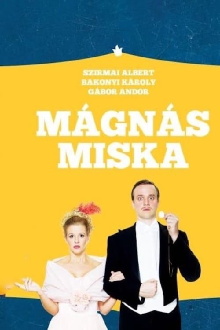 Mágnás Miska Trailer