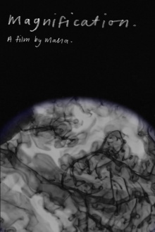 Magnification. Trailer