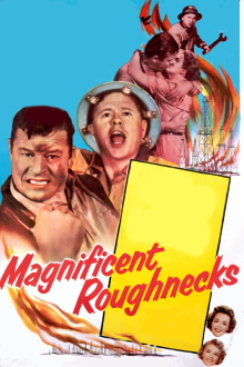 Magnificent Roughnecks Trailer