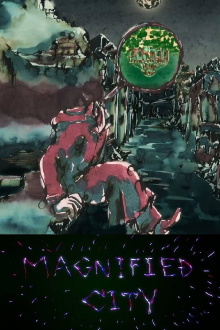Magnified City Trailer
