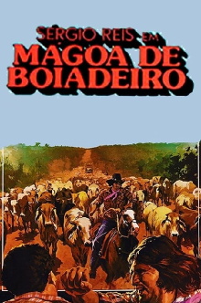 Mágoa de Boiadeiro Trailer