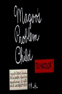 Magoo's Problem Child Trailer