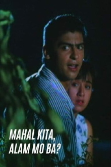 Mahal Kita, Alam Mo Ba? Trailer