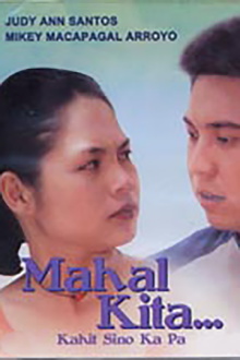 Mahal Kita... Kahit Sino Ka Pa Trailer