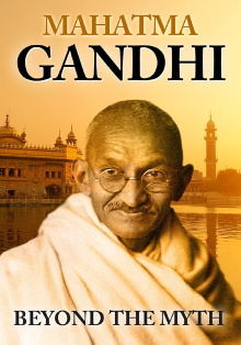 Mahatma Gandhi: Beyond the Myth Trailer