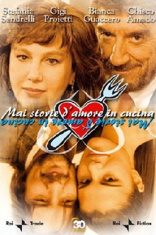 Mai storie d'amore in cucina Trailer