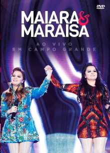 Maiara and Maraísa - Live in Campo Grande Trailer
