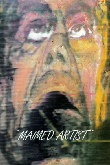 Maimed Artist Trailer