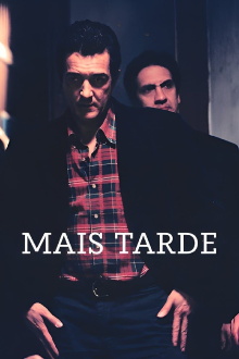 Mais Tarde Trailer